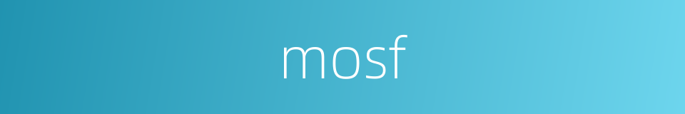 mosf的同义词
