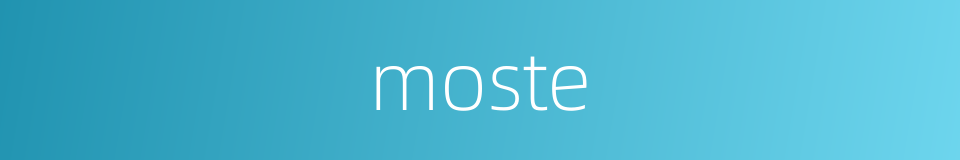 moste的同义词
