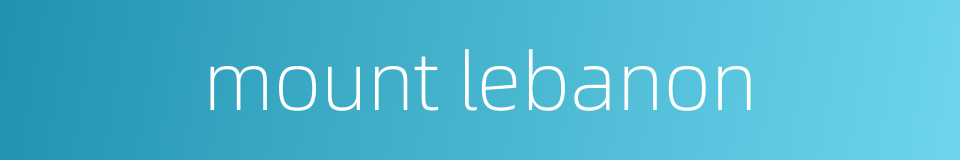 mount lebanon的同义词