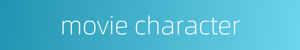 movie character的同义词