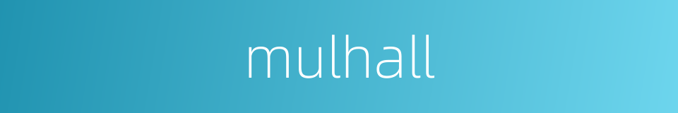 mulhall的同义词