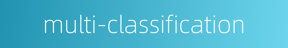 multi-classification的同义词