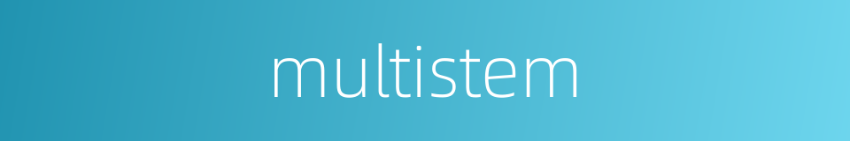 multistem的同义词