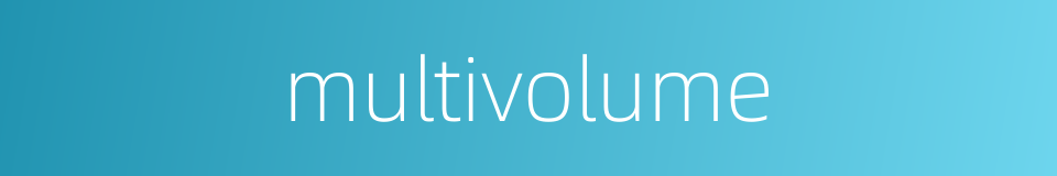 multivolume的同义词