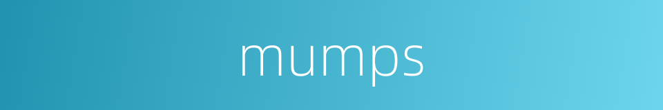mumps的同义词