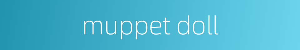 muppet doll的同义词