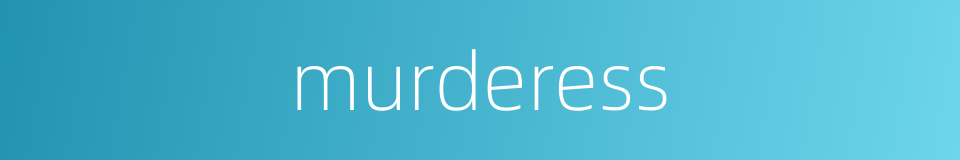 murderess的同义词