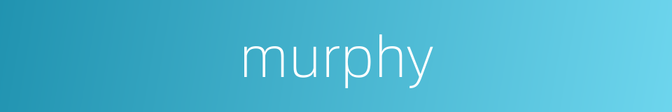 murphy的同义词