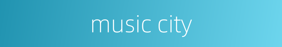 music city的同义词