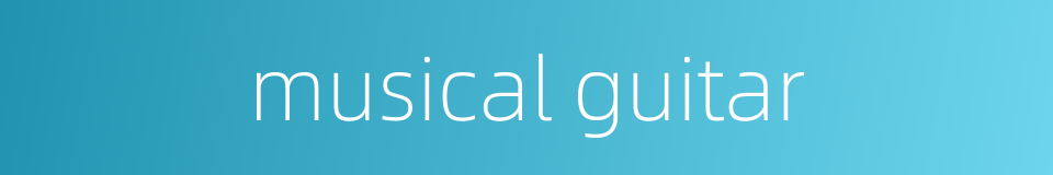 musical guitar的同义词