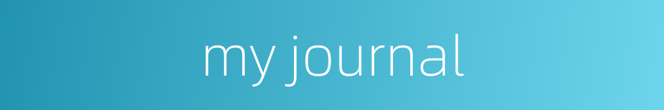 my journal的同义词