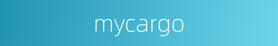 mycargo的同义词