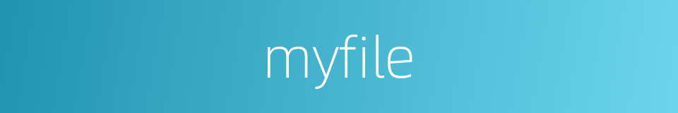 myfile的同义词