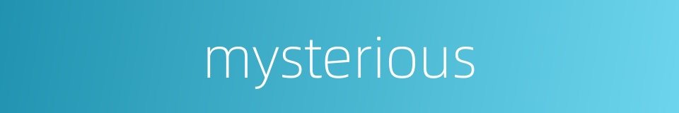 mysterious的同义词