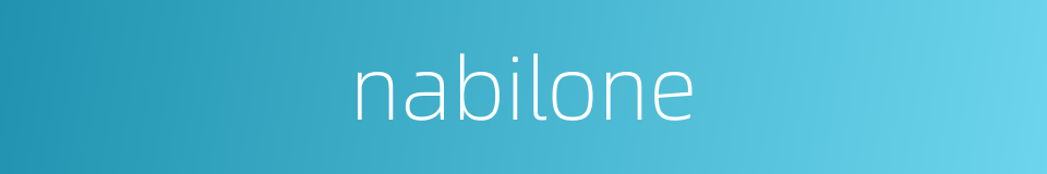 nabilone的同义词