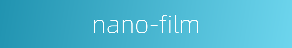 nano-film的同义词