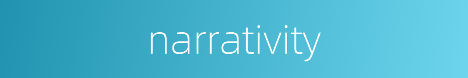 narrativity的同义词