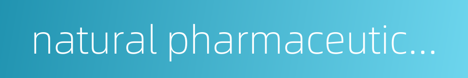 natural pharmaceutical chemistry的同义词