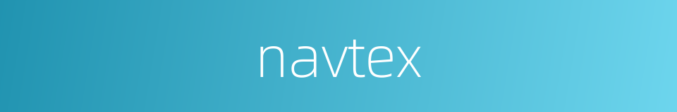 navtex的同义词