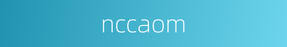 nccaom的同义词