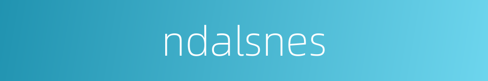 ndalsnes的同义词