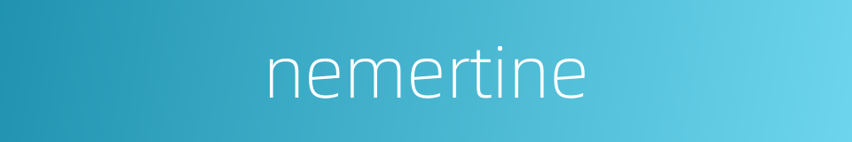 nemertine的同义词