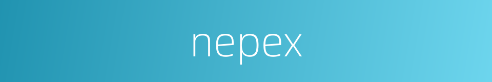 nepex的同义词