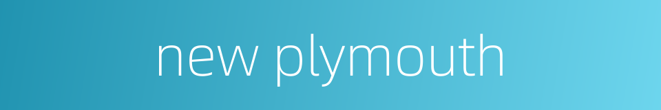 new plymouth的同义词