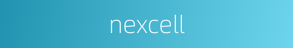 nexcell的同义词