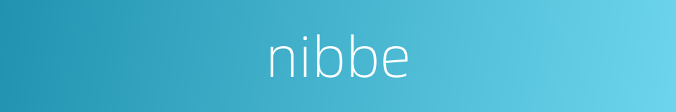 nibbe的同义词