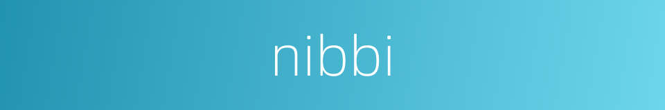 nibbi的同义词