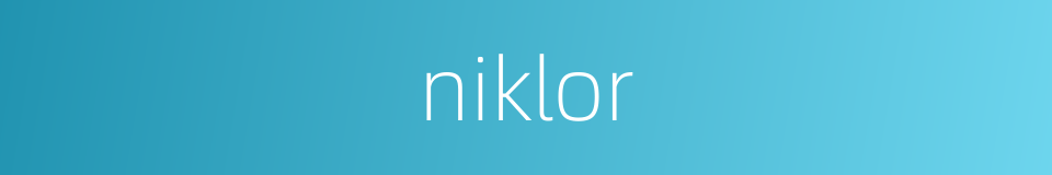 niklor的同义词