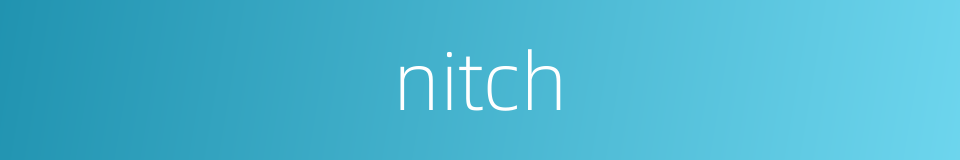 nitch的同义词