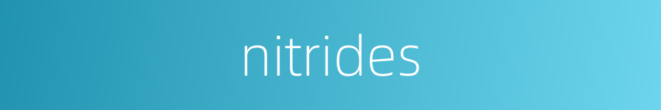 nitrides的同义词