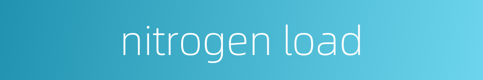 nitrogen load的同义词
