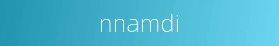nnamdi的同义词