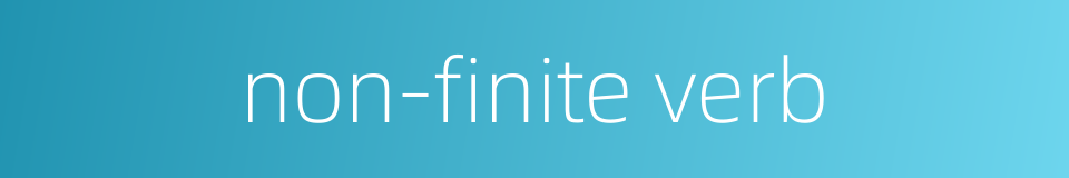 non-finite verb的同义词