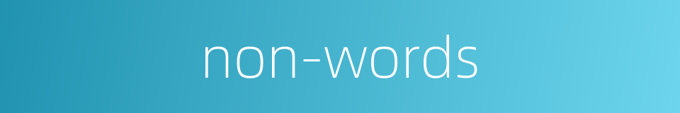 non-words的同义词