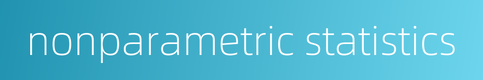 nonparametric statistics的同义词