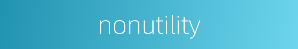 nonutility的同义词