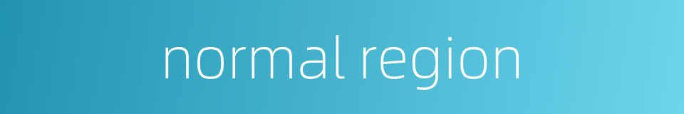 normal region的同义词