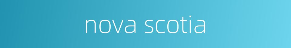 nova scotia的同义词