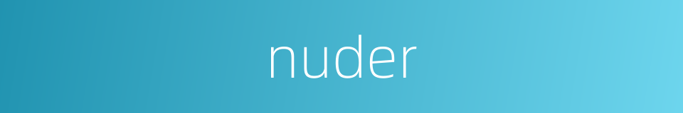 nuder的同义词