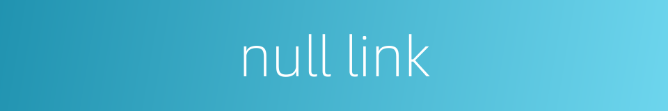 null link的同义词