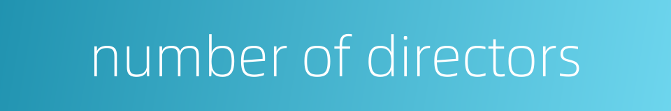 number of directors的同义词