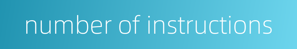 number of instructions的同义词