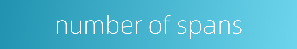number of spans的同义词