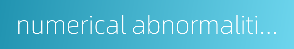 numerical abnormalities of chromosomes的同义词