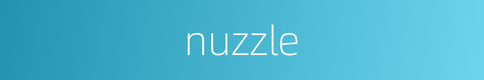 nuzzle的同义词