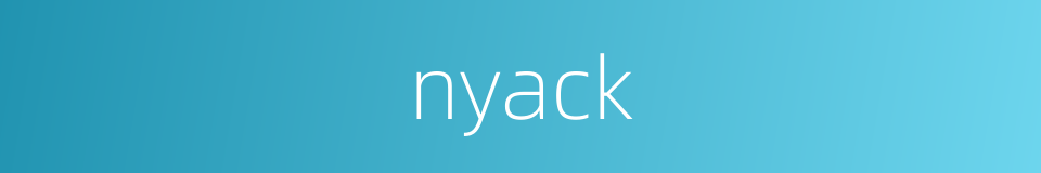 nyack的同义词